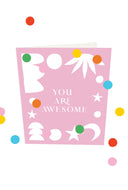 Confetti kaart you are awesome